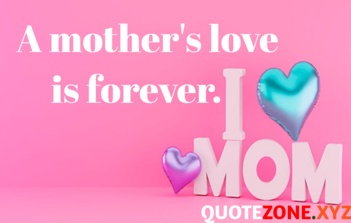 8+ Mother love quotes